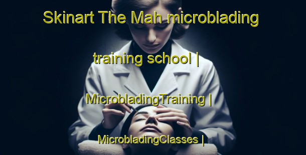 Skinart The Mah microblading training school | MicrobladingTraining | MicrobladingClasses | SkinartTraining-Congo
